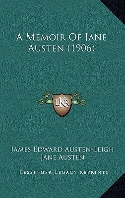A Memoir Of Jane Austen (1906)