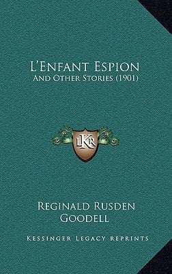 L'Enfant Espion: And Other Stories (1901)