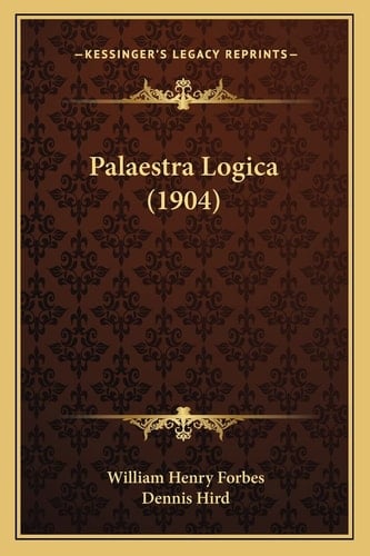 Palaestra Logica (1904)