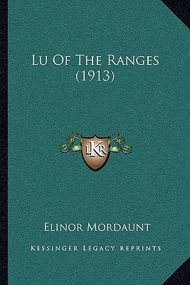 Lu Of The Ranges (1913)