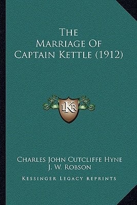 The Marriage Of Captain Kettle (1912)