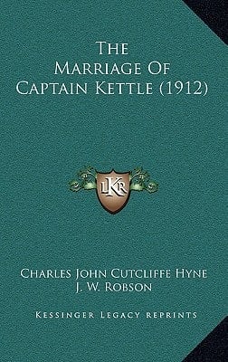 The Marriage Of Captain Kettle (1912)