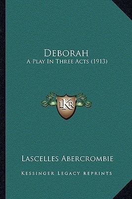 Deborah: A Play In Three Acts (1913)