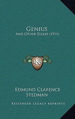 Genius: And Other Essays (1911)