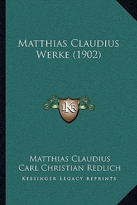 Matthias Claudius Werke (1902) (German Edition)