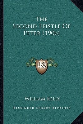 The Second Epistle Of Peter (1906)
