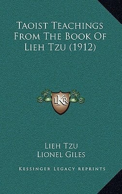 Taoist Teachings From The Book Of Lieh Tzu (1912)