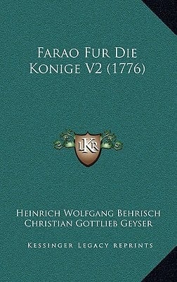 Farao Fur Die Konige V2 (1776) (German Edition)