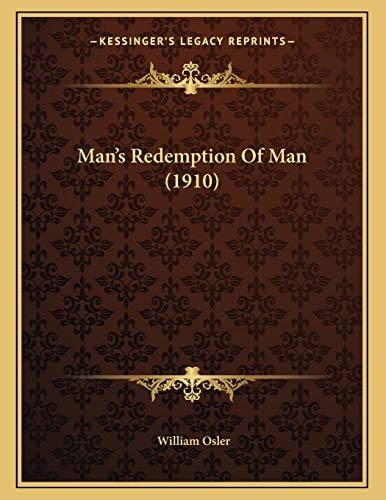 Man's Redemption Of Man (1910)