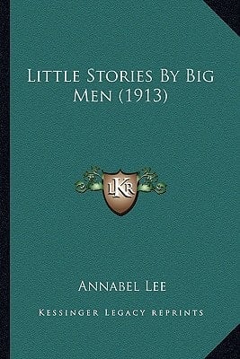 Little Stories By Big Men (1913)
