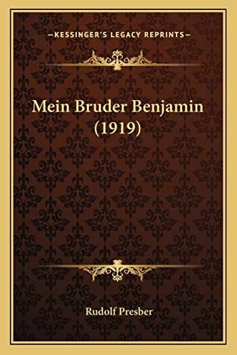 Mein Bruder Benjamin (1919) (German Edition)