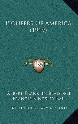 Pioneers Of America (1919)