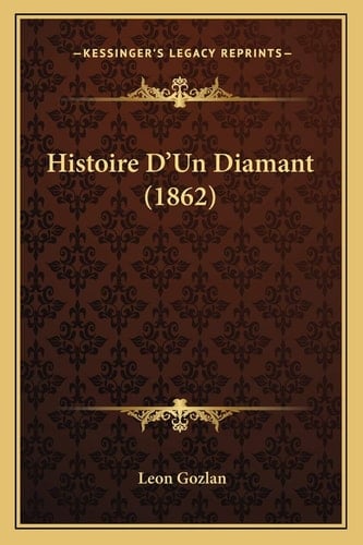 Histoire D'Un Diamant (1862) (French Edition)