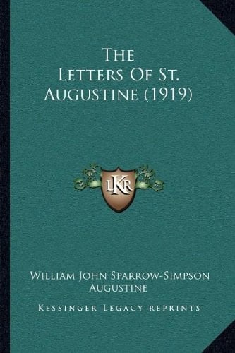 The Letters Of St. Augustine (1919)