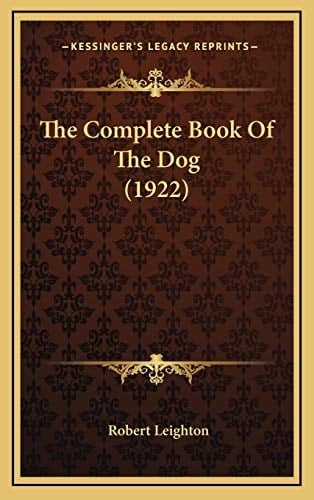 The Complete Book Of The Dog (1922)