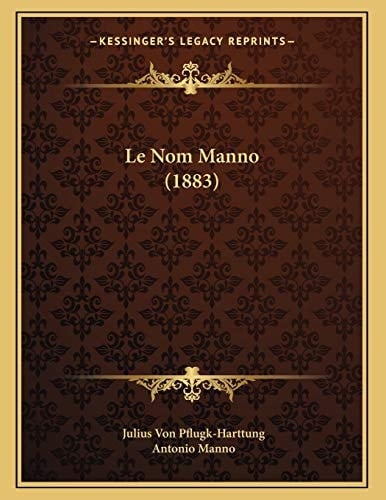 Le Nom Manno (1883) (French Edition)