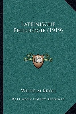 Lateinische Philologie (1919) (German Edition)