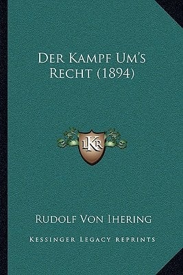 Der Kampf Um's Recht (1894) (German Edition)