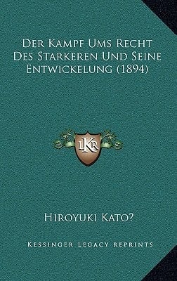 Der Kampf Ums Recht Des Starkeren Und Seine Entwickelung (1894) (German Edition)