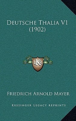 Deutsche Thalia V1 (1902) (German Edition)
