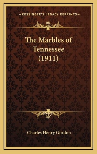 The Marbles of Tennessee (1911)