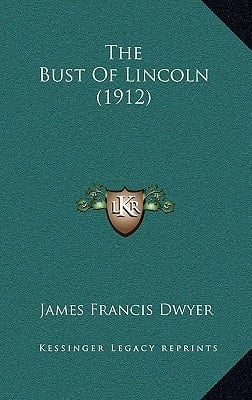The Bust Of Lincoln (1912)
