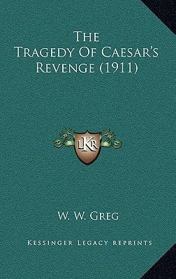 The Tragedy Of Caesar's Revenge (1911)