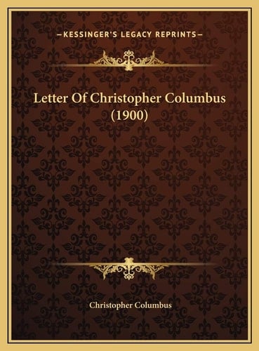 Letter Of Christopher Columbus (1900)