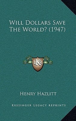 Will Dollars Save The World? (1947)