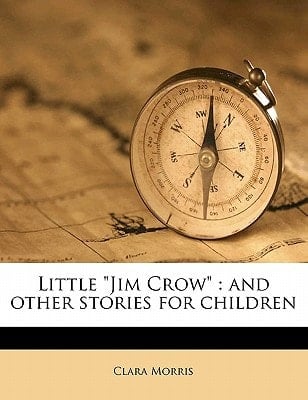 Little "Jim Crow": and other stories for children
