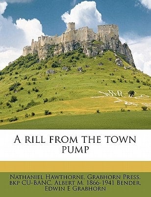 A rill from the town pump