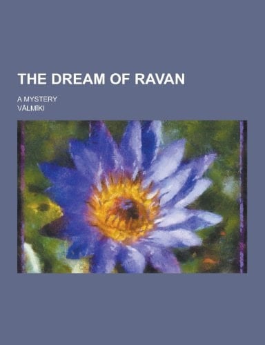 The Dream of Ravan; a Mystery