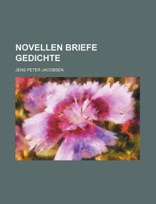 Novellen Briefe Gedichte
