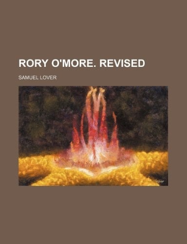 Rory O'More. Revised