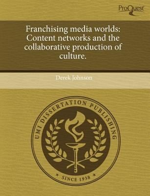 Franchising Media Worlds