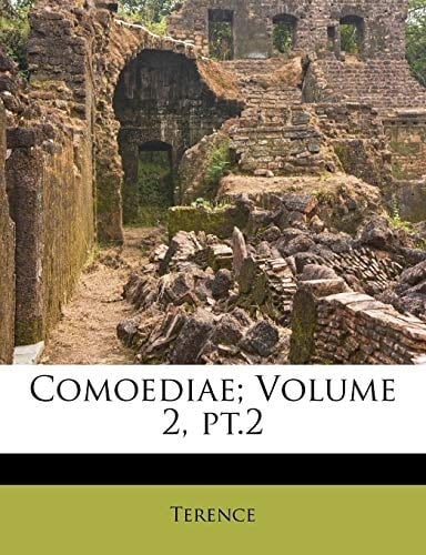 Comoediae; Volume 2, pt.2 (Latin Edition)
