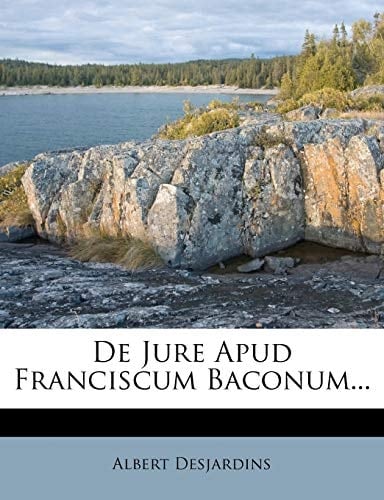 De Jure Apud Franciscum Baconum... (Latin Edition)