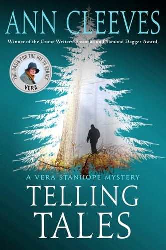 Telling Tales A Vera Stanhope Mystery