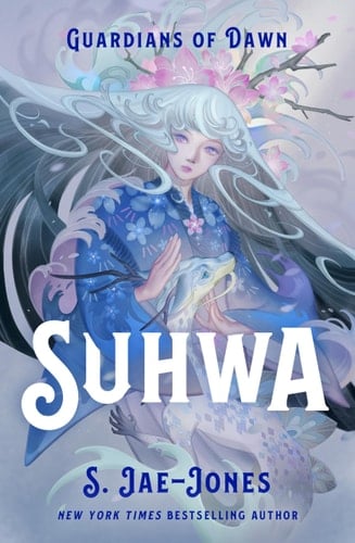 Guardians of Dawn: Suhwa (Guardians of Dawn, 4)