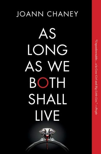 As Long as We Both Shall Live A Novel