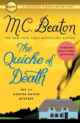 The Quiche of Death The First Agatha Raisin Mystery