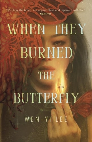 When They Burned the Butterfly: A Novel (The Butterfly Duet, 1)