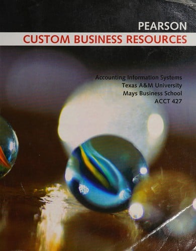 Pearson Custom Business Resources Accounting information systems