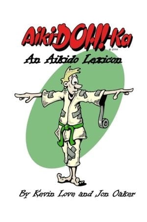 Aiki-doh!-ka: An Aikido Lexicon