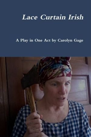 Lace Curtain Irish: A One-Act Play