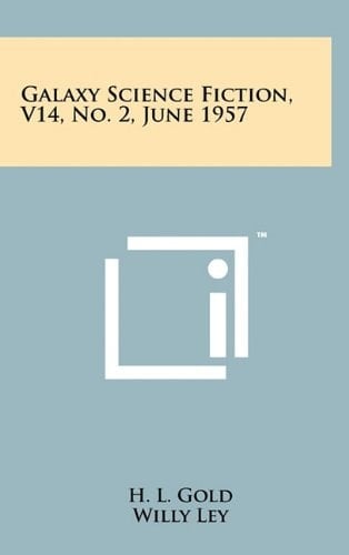 Galaxy Science Fiction, V14, No. 2, June 1957