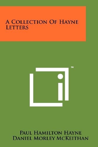 A Collection of Hayne Letters