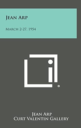 Jean Arp March 2-27, 1954