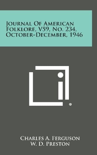 Journal of American Folklore, V59, No. 234, October-December, 1946
