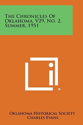 The Chronicles of Oklahoma, V29, No. 2, Summer, 1951